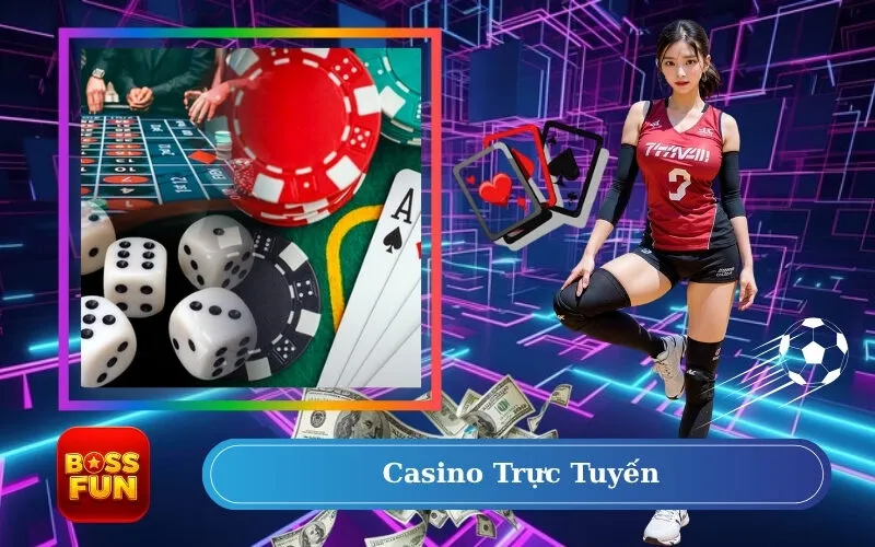 Casino trực tuyến